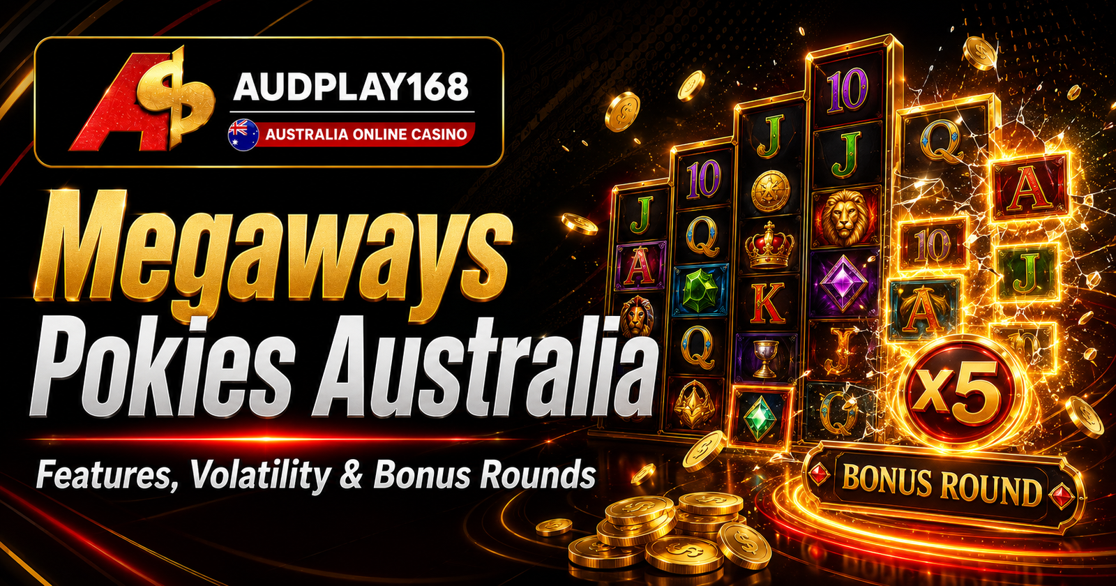 Megaways pokies Australia — features, volatility and bonus rounds at AUDPlay