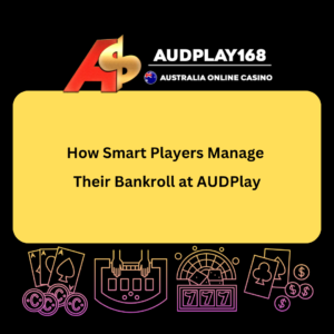 audplay bankroll management
